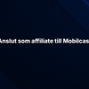 Tilmeld dig Mobilcase.se Affiliate-siden og begynd at tjene penge 